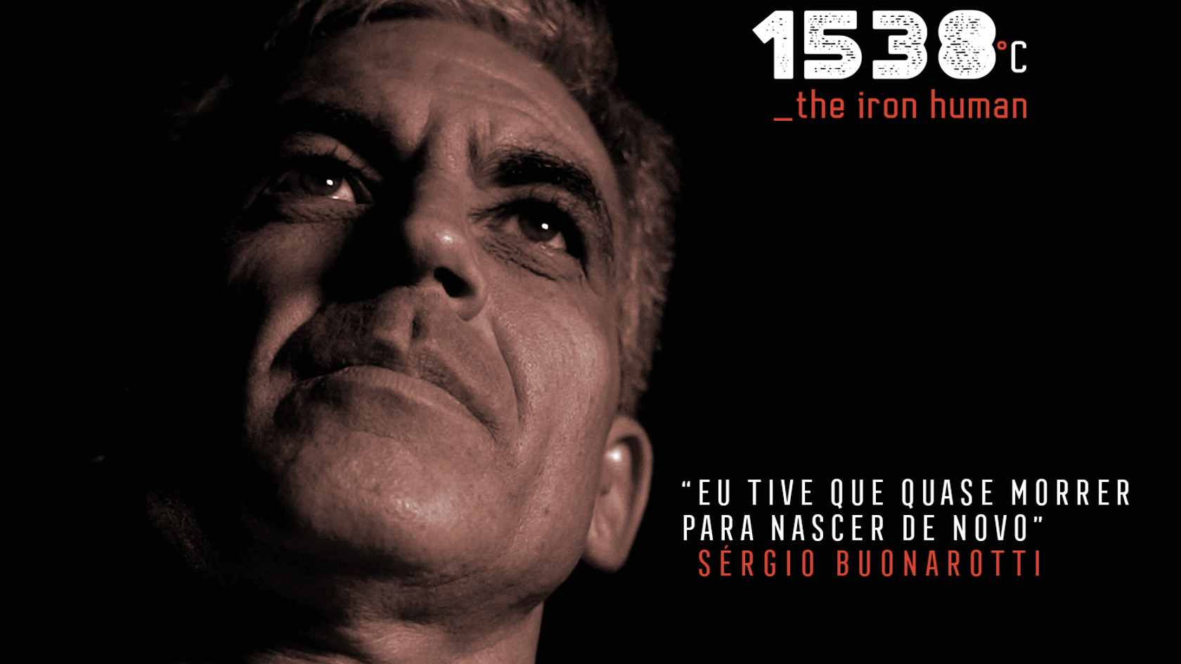 1538ºc - The Iron Human